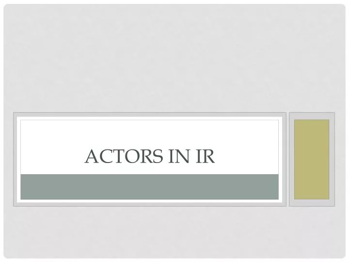 actors in ir