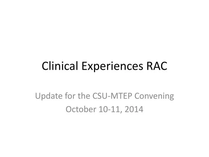 clinical experiences rac
