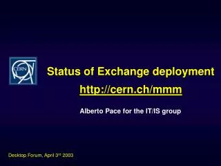 Status of Exchange deployment