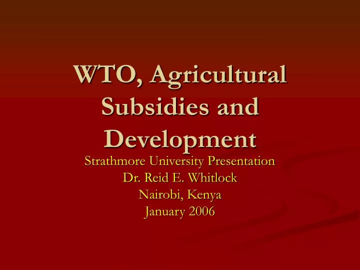 wto agricultural subsidies and development