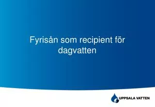 fyris n som recipient f r dagvatten