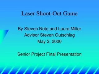 Laser Shoot-Out Game