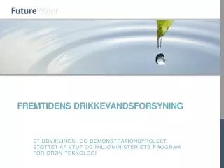 fremtidens drikkevandsforsyning