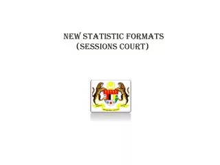 new statistic formats sessions court