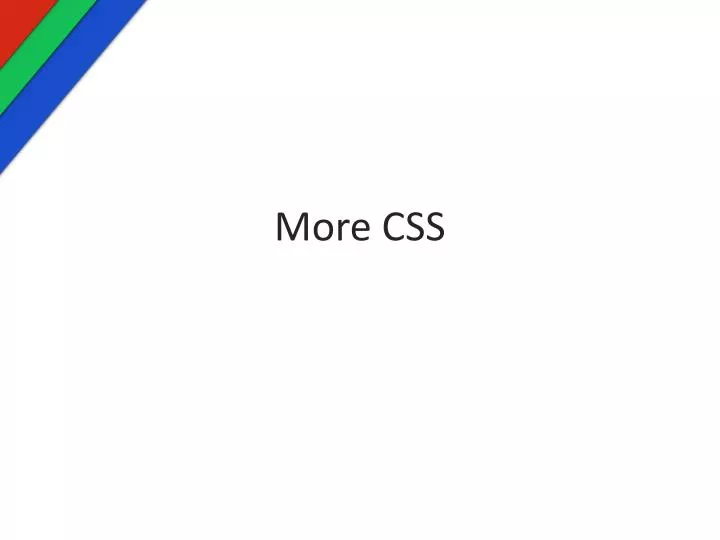 more css