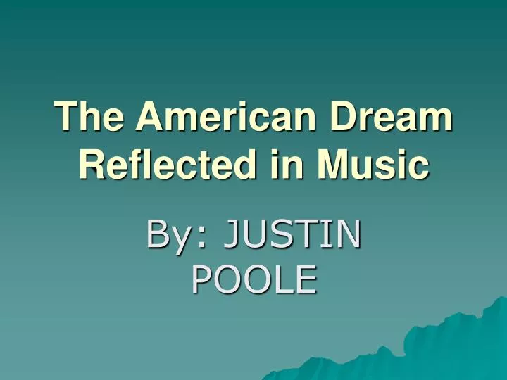 the american dream reflected in music