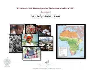 Economic and Development Problems in Africa 2012 Semester 2