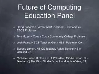 Future of Computing Education Panel