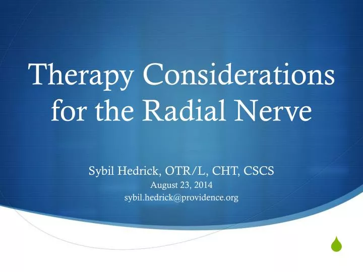 therapy considerations for the radial nerve