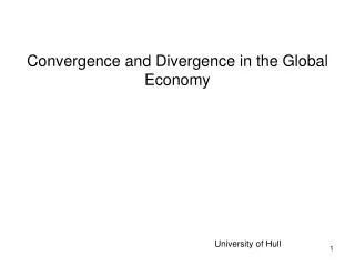 Convergence and Divergence in the Global Economy