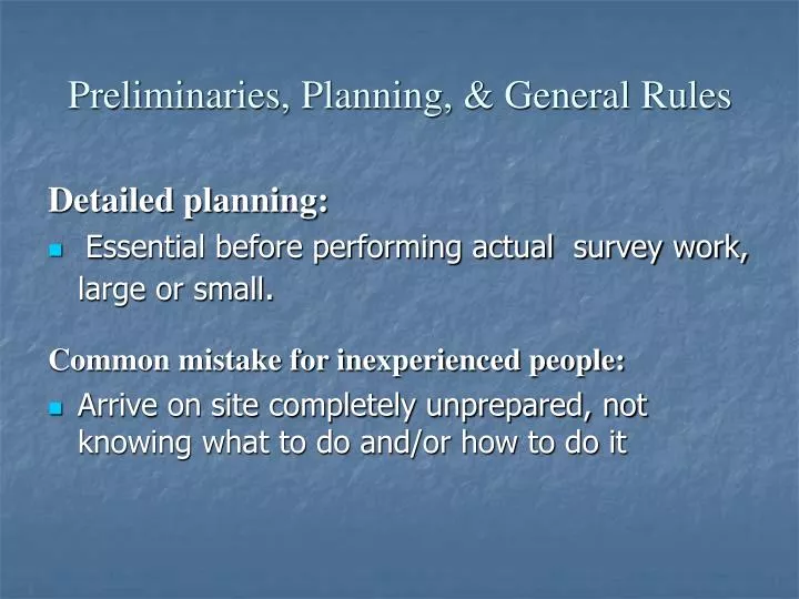 preliminaries planning general rules