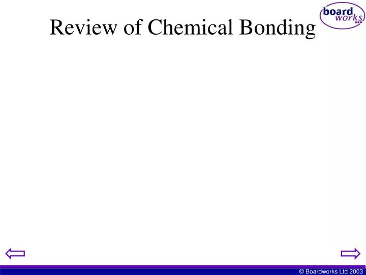 review of chemical bonding