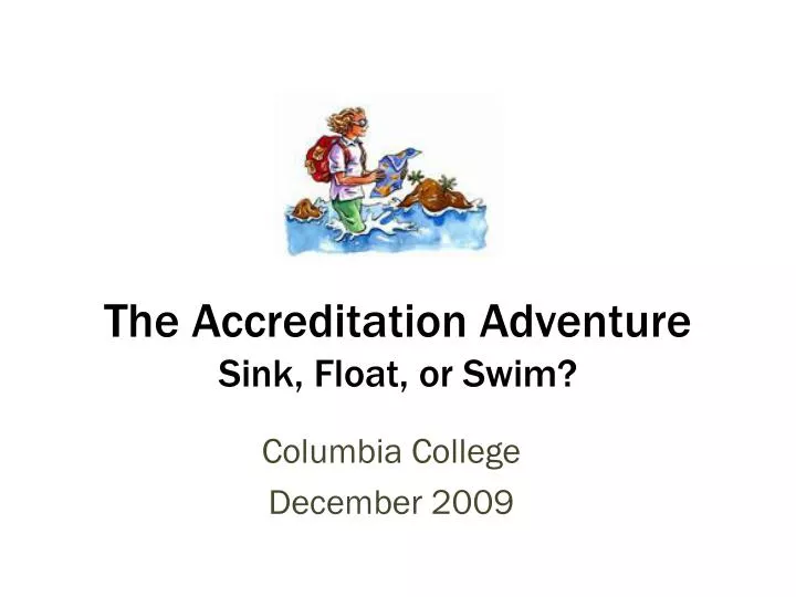 the accreditation adventure sink float or swim