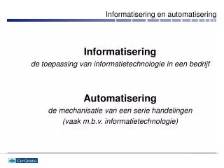 informatisering en automatisering