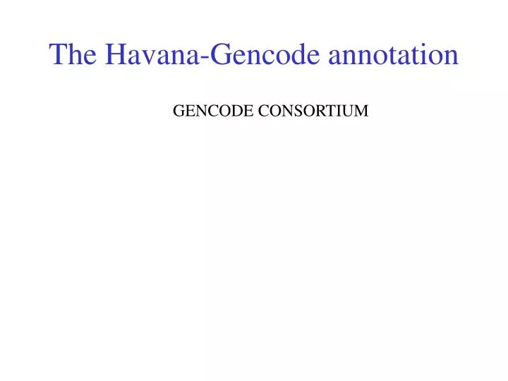 the havana gencode annotation