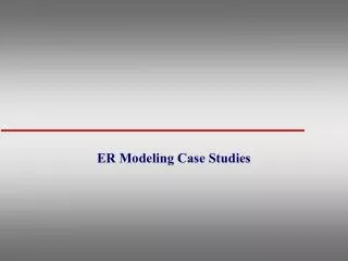 ER Modeling Case Studies
