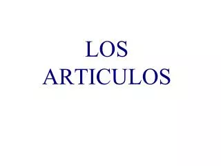 LOS ARTICULOS