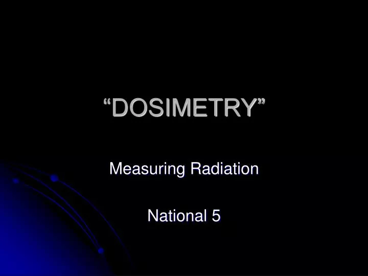 dosimetry