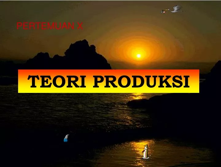 Ppt Teori Produksi Powerpoint Presentation Free Download Id5695741