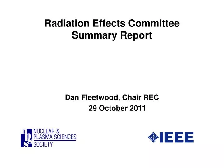 radiation effects committee summary report