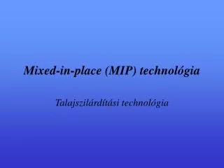 mixed in place mip technol gia
