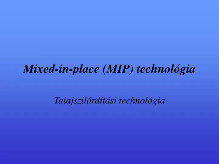 mixed in place mip technol gia