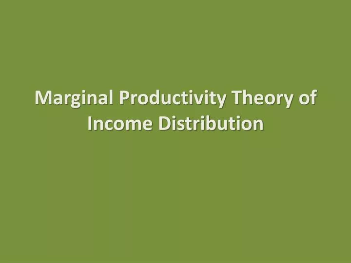 marginal productivity theory of income distribution