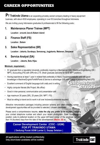 Maintenance Planer Trainee (MPT) 	Location : around Java &amp; Batam island 2.	Finance Staff (FS)