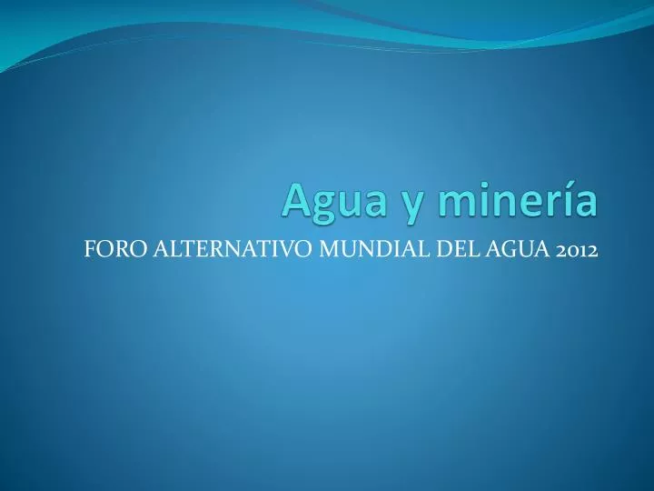 agua y miner a