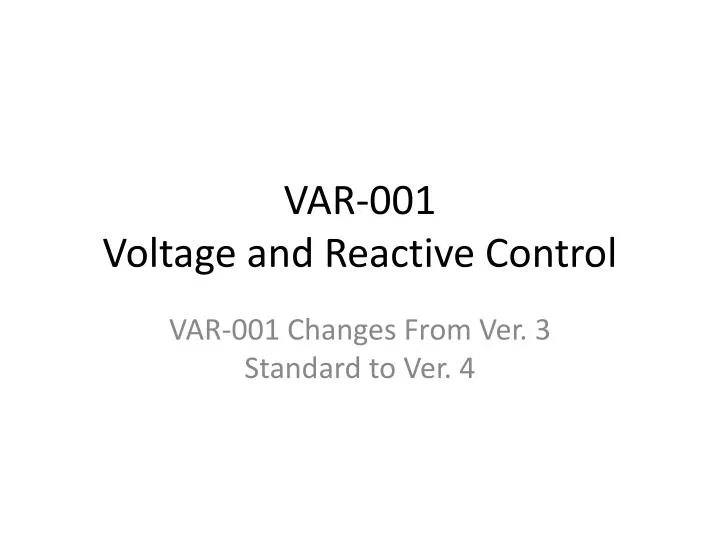 var 001 voltage and reactive control