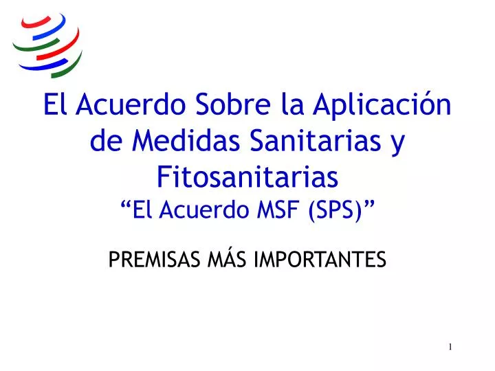 el acuerdo sobre la aplicaci n de medidas sanitarias y fitosanitarias el acuerdo msf sps