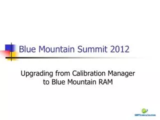 Blue Mountain Summit 2012