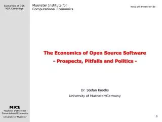 The Economics of Open Source Software - Prospects, Pitfalls and Politics - Dr. Stefan Kooths