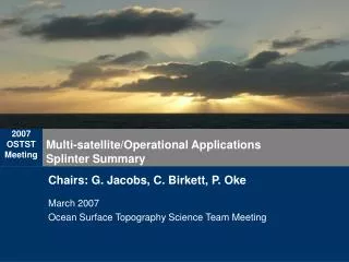 Multi-satellite/Operational Applications Splinter Summary