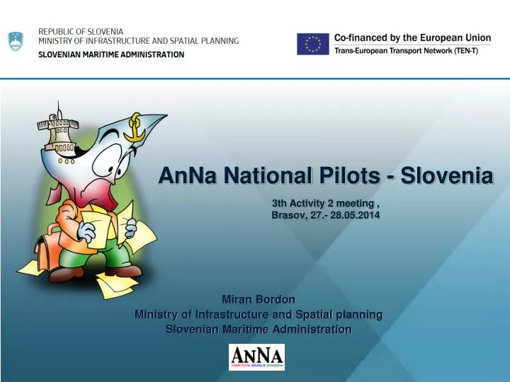 anna national pilots slovenia 3th activity 2 meeting brasov 27 28 05 2014