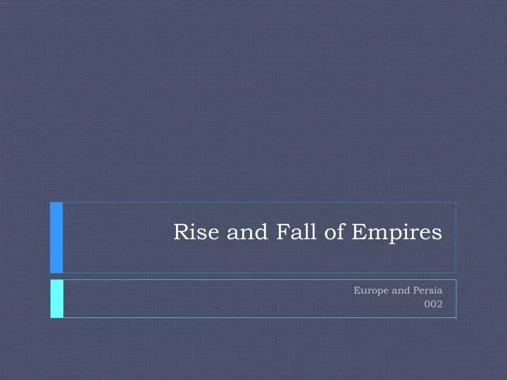 rise and fall of empires