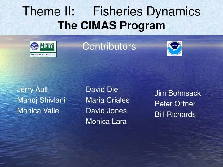theme ii fisheries dynamics the cimas program
