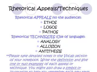 Rhetorical Appeals/Techniques