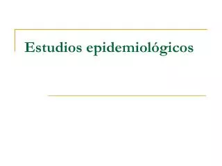 estudios epidemiol gicos