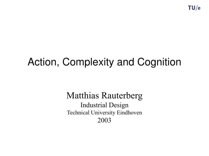 action complexity and cognition