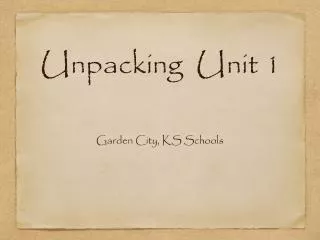 Unpacking Unit 1