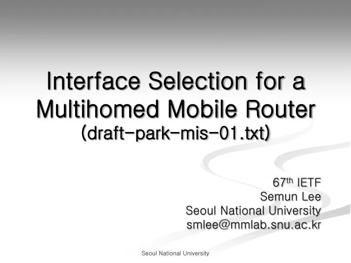 interface selection for a multihomed mobile router draft park mis 01 txt