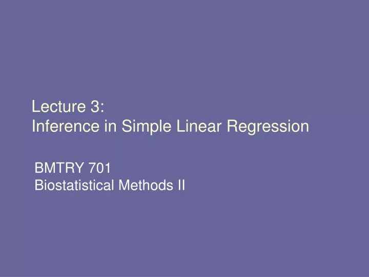 lecture 3 inference in simple linear regression