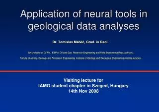 Application of neural tools in geological data analyses