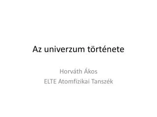 az univerzum t rt nete