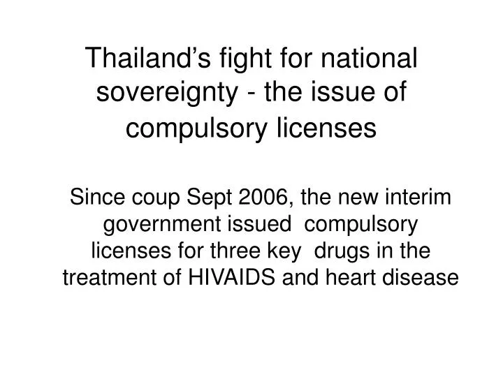 thailand s fight for national sovereignty the issue of compulsory licenses