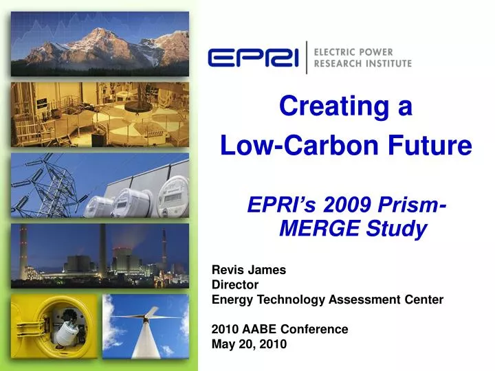 revis james director energy technology assessment center 2010 aabe conference may 20 2010