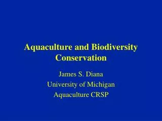 Aquaculture and Biodiversity Conservation