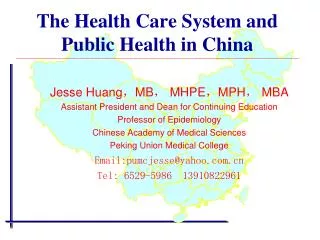 The Health Care System and Public Health in China