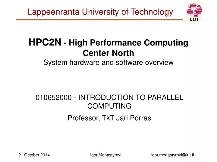 hpc2n high performance computing center north system hardware and software overview